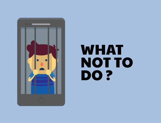 What not to do?