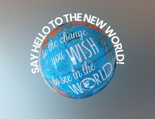 Say Hello to the new world!