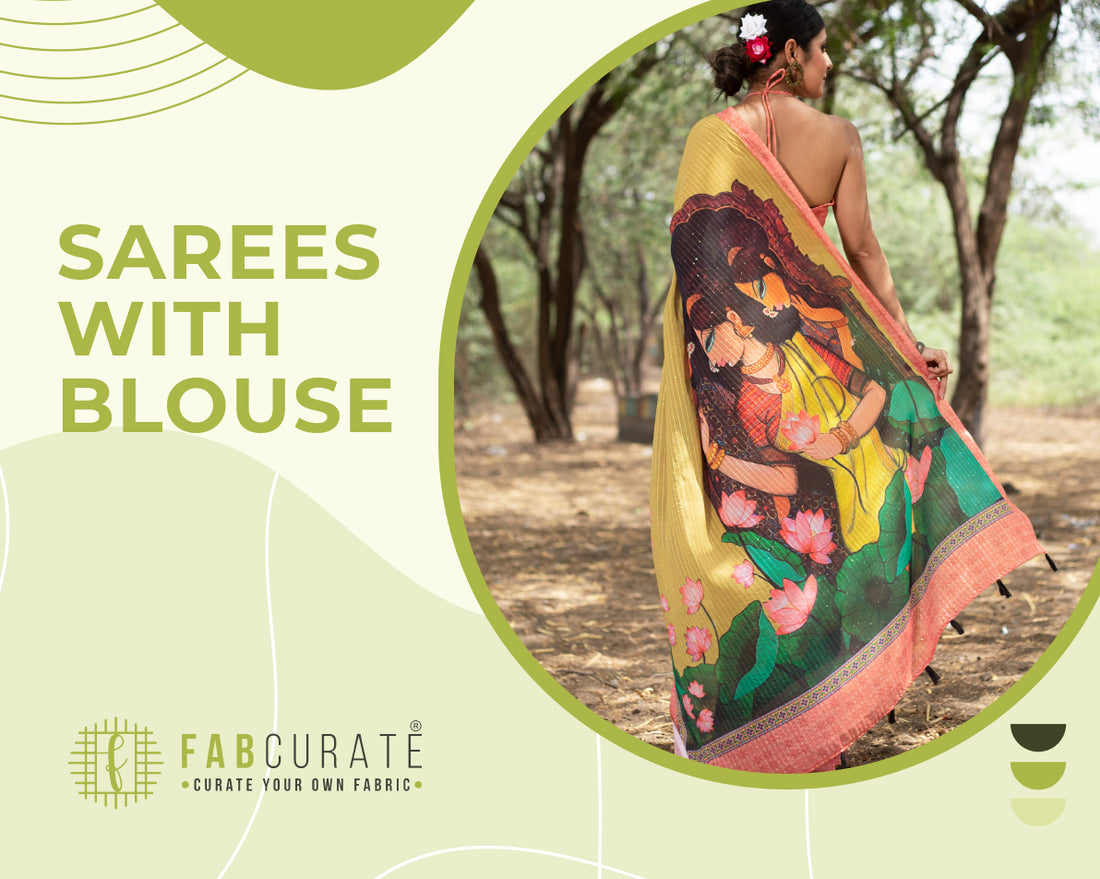 Sarees with Blouse