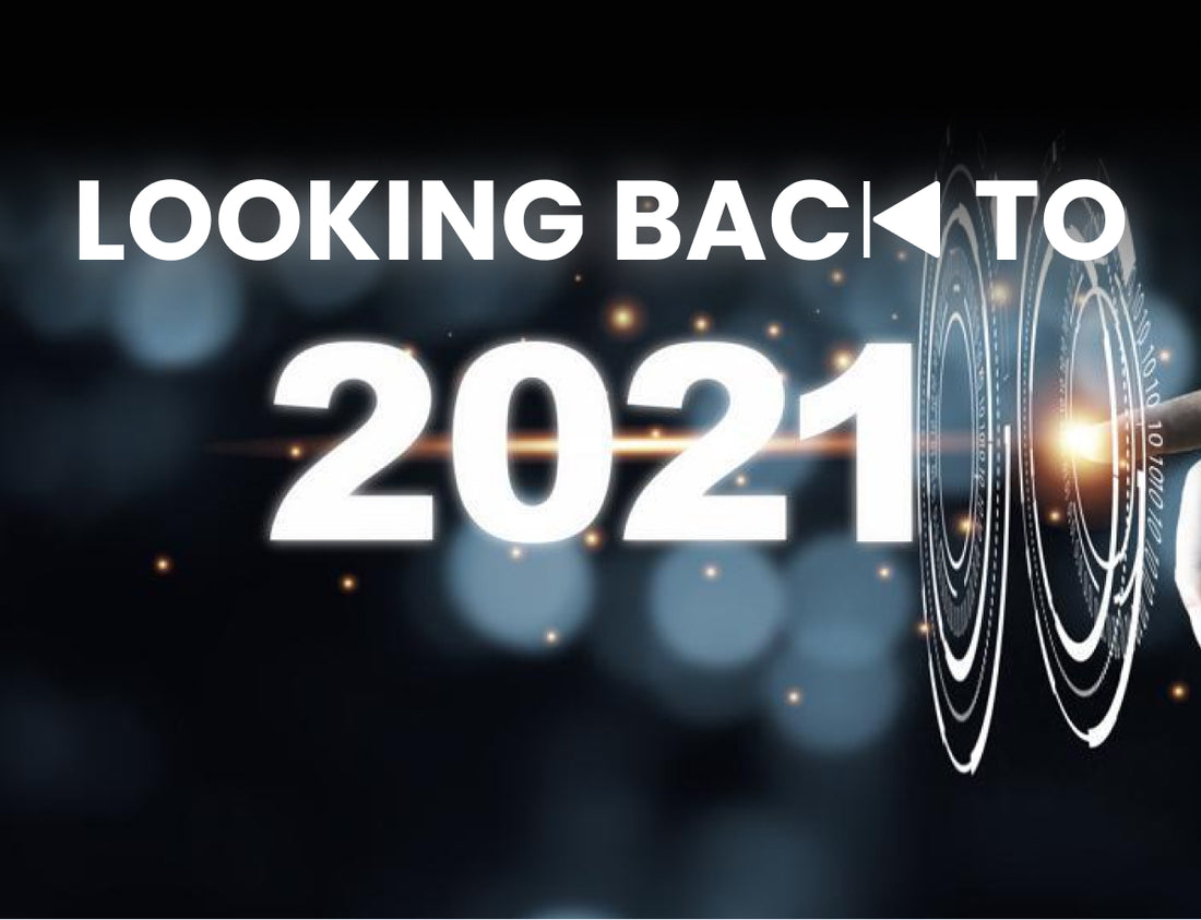 Looking Back to 2021!