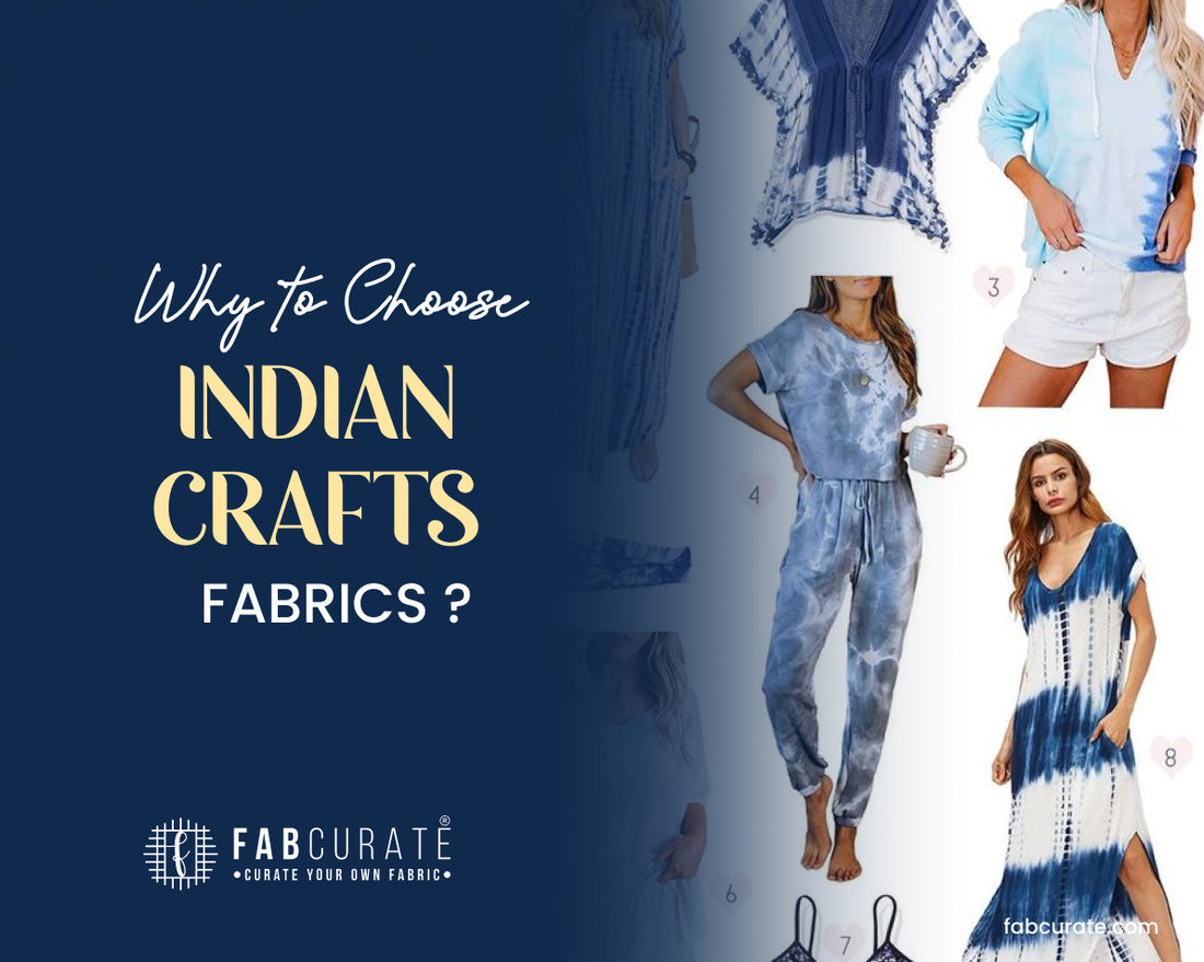 Why Choose Indian Crafts Fabrics?