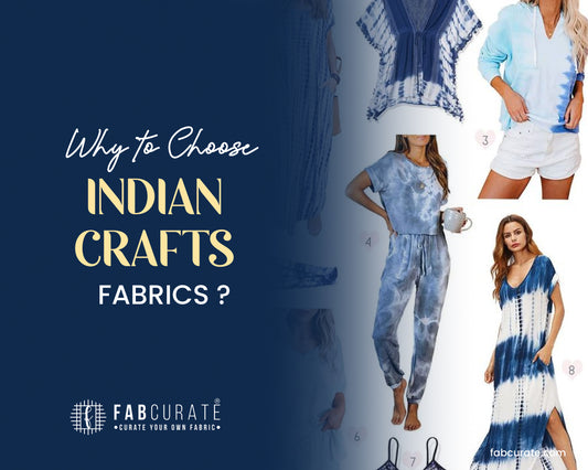 Why Choose Indian Crafts Fabrics?