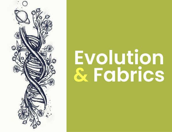 How fabrics have evolved along with humans?
