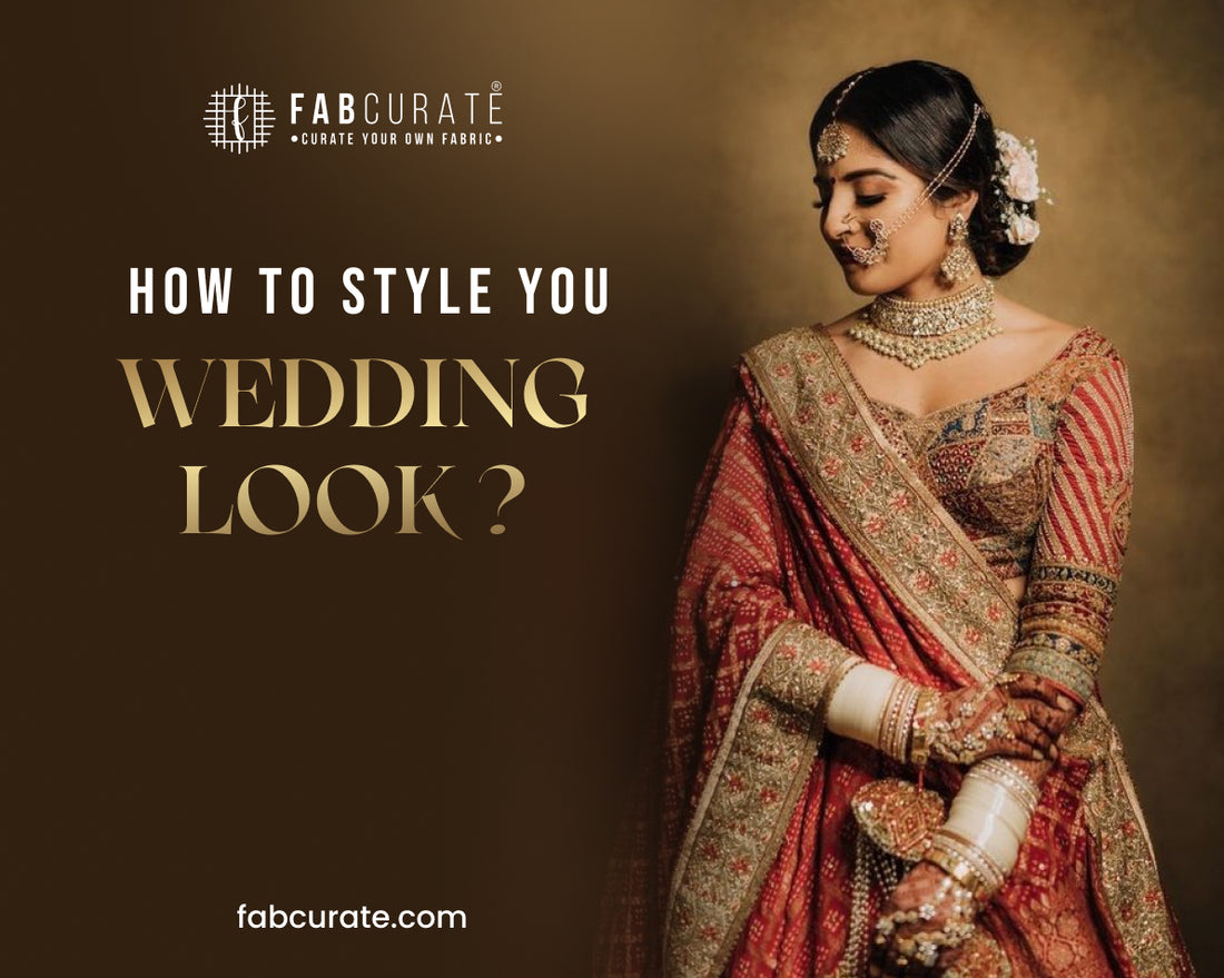 How to style your wedding look?