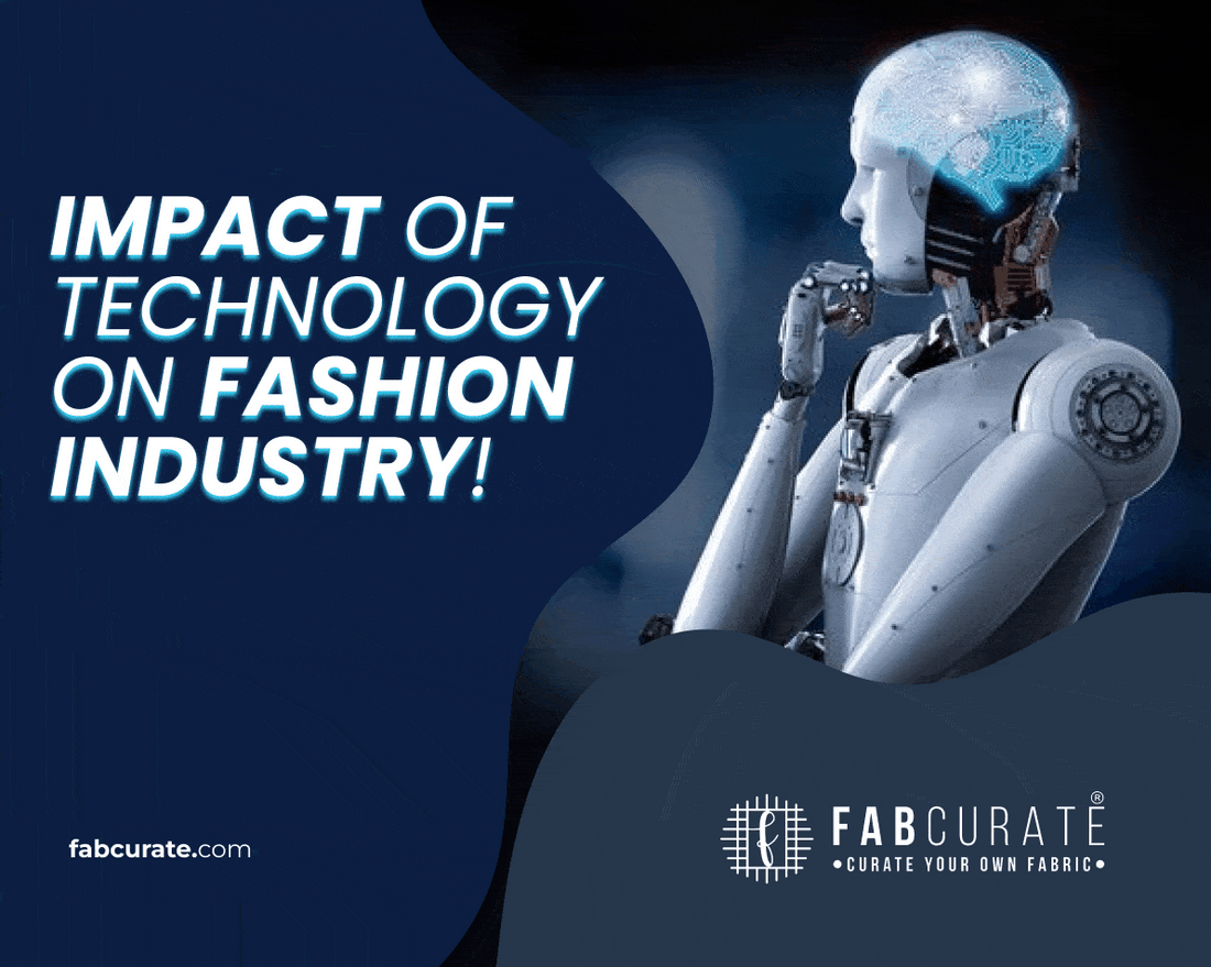 Impact of Technology on the Fashion Industry.
