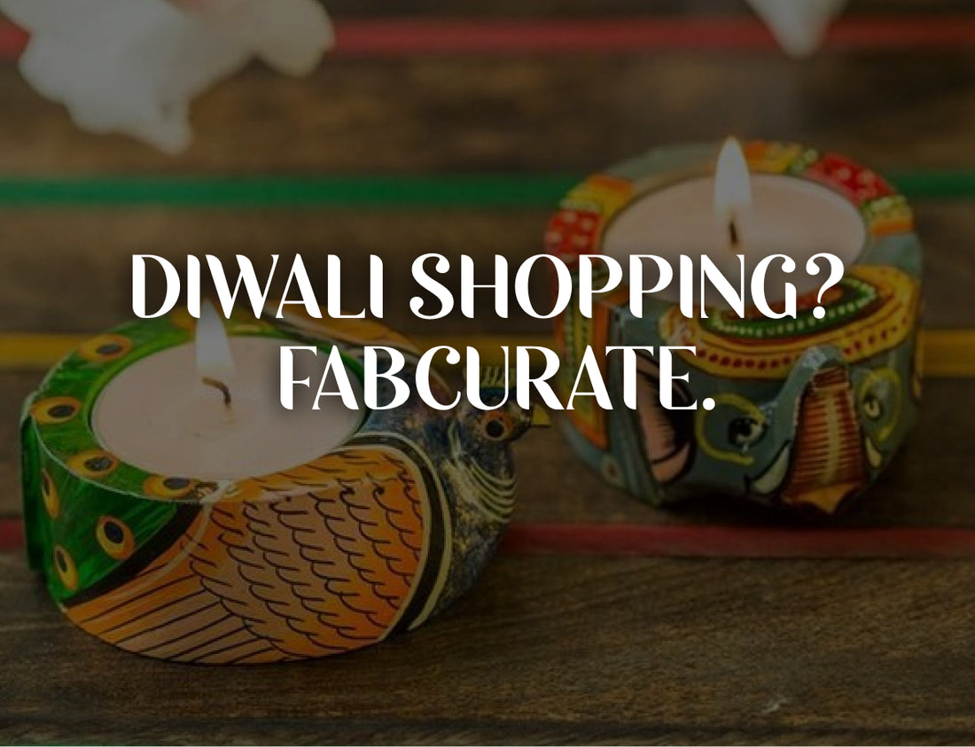 Diwali Shopping? Fabcurate
