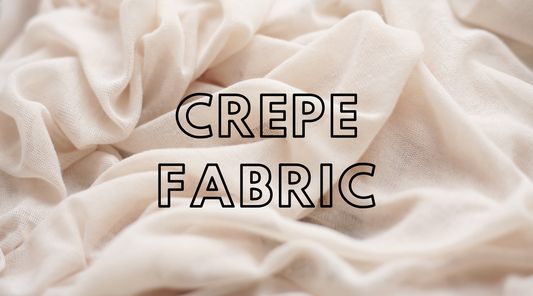 An Overview of Crepe Fabric: Its Properties, How it is Made, and Where it is Used