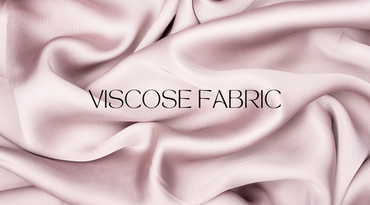 Exploring Viscose Fabric: Properties, Production, and Applications