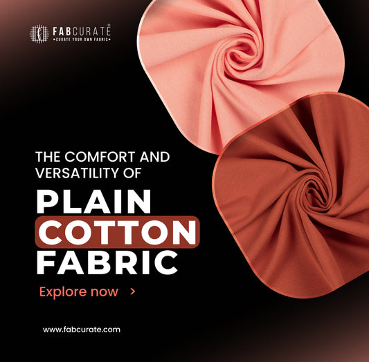 The Comfort and Versatility of Plain Cotton Fabric
