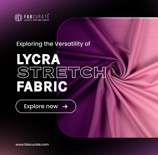 Exploring the Versatility of Lycra Stretch Fabric