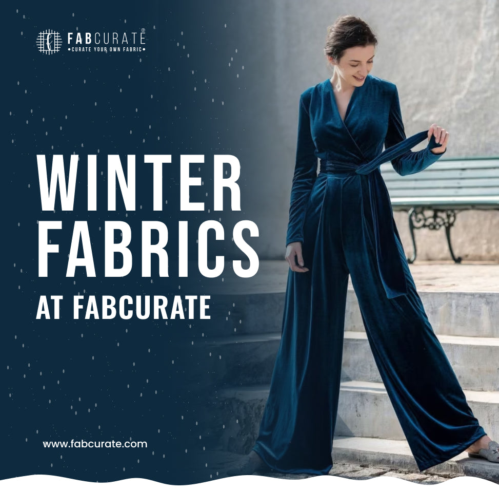 Winter Fabrics at Fabcurate: A Luxurious Collection